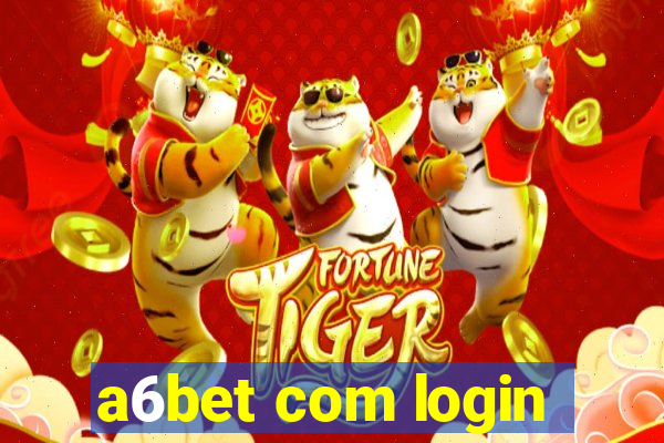 a6bet com login